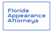 Florida Appearance Attorneys